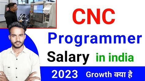 cnc machine programmer salary in india|cnc programmer pay scale.